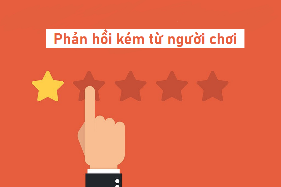 Phản hồi tiêu cực từ người chơi