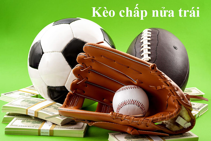 Kèo chấp nửa trái là gì? Cách chơi kèo chấp nửa trái